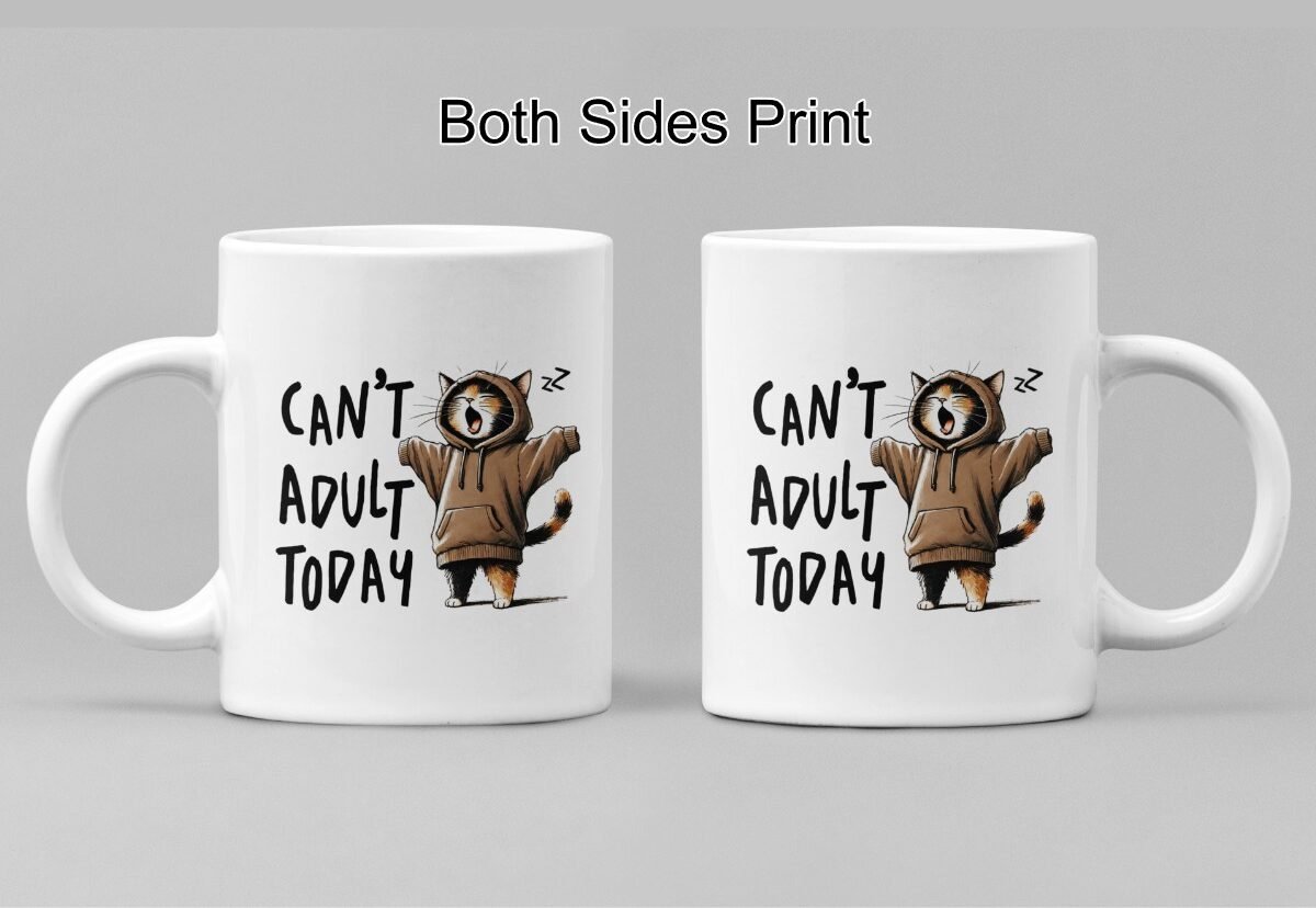Can't Adult Today Sleepy Cat Coffee Mug