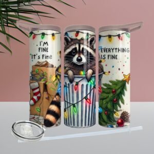 “I’m Fine, It’s Fine, Everything Is Fine” Christmas Raccoon Tumbler