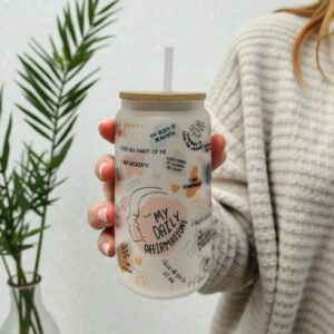 My Daily Affirmations Frosted Glass Can 16oz Tumbler