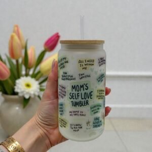 Mom's Self Love Frosted Glass Can 16oz Tumbler